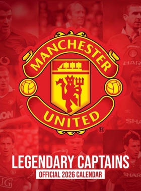 现货 曼联 传奇队长 2026官方挂历 进口英文原版日历 英超周边 球迷礼物 Manchester United FC Legendary Captains Calendar