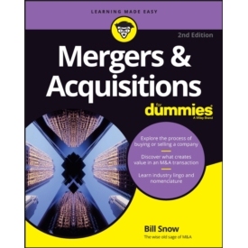 Mergers & Acquisitions For Dummies, 2Nd Edition 并购达人迷 第2版 9781394169504