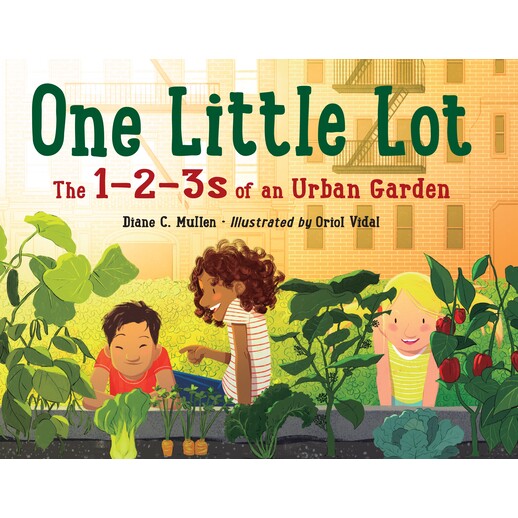 预订 一小块土地：城市花园的 1-2-3 数学启蒙 数字启蒙 数感培养 英文  One Little Lot: The 1-2-3s of an Urban Garden:9781580