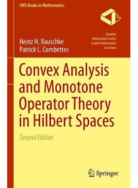 Convex Analysis and Monotone Operator Theory in Hilbert Spaces 凸分析和希尔伯特空间单调算子理论 9783319839110