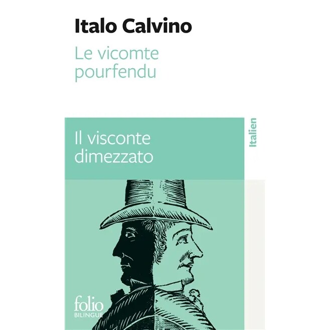 预售 分成两半的子爵 法意双语 逐页对照 原版进口书 Italo Calvino 卡尔维诺 Le vicomte pourfendu Il visconte dimezzato