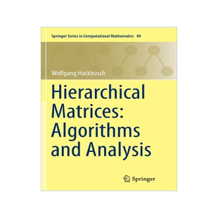 预订 Hierarchical Matrices: Algorithms and Analysis