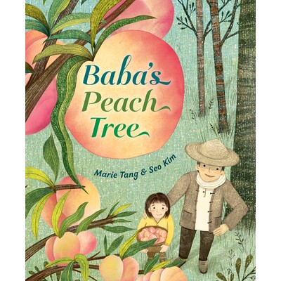 预订 Baba’s Peach Tree 爸爸的桃树 9780593565070