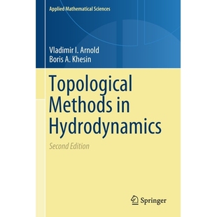 Topological Methods in Hydrodynamics 流体动力学中的拓扑方法 第2版 9783030742805