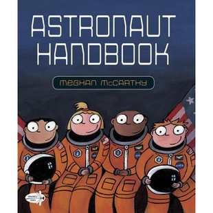 预售 宇航员手册 Meghan McCarthy 儿童航空太空主题绘本 趣味科普 Astronaut Handbook 英文原版