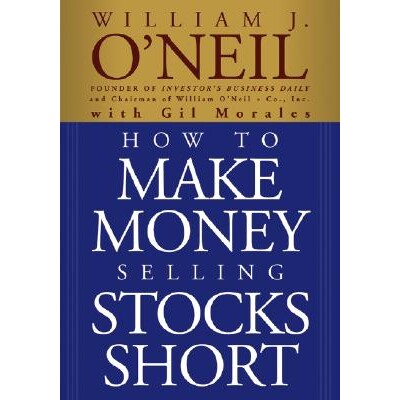 How to Make Money Selling Stocks Short 如何卖空赚钱 9780471710493
