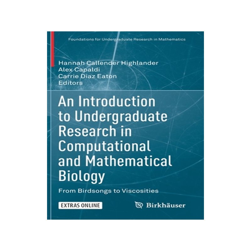 预订 An Introduction to Undergraduate Research in Computational and Mathematical Biology