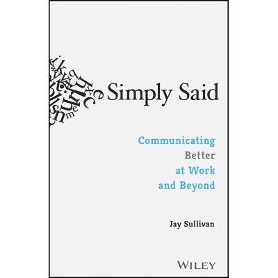Communicating Better At Work And Beyond