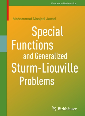 预订 Special Functions and Generalized Sturm-Liouville Problems