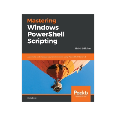 [预订]Mastering Windows Powershell Scripting 9781789536669