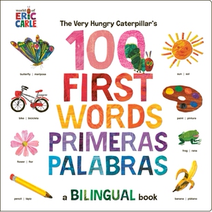 预订 好饿的毛毛虫的前 100 个单词 / Primeras 100 palabras：西英双语书 英文 词汇启蒙  The Very Hungry Caterpillar's First