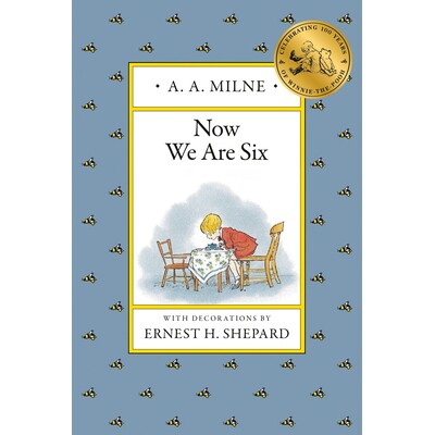 预订 现在我们六岁了 经典童书 儿童经典文学 英文 小熊维尼 Winnie-The-Pooh Now We Are Six:9780525444466