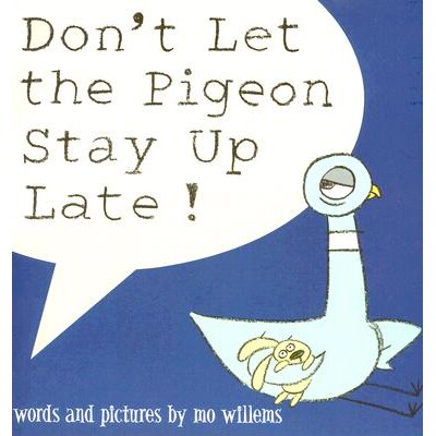 预订 别让鸽子熬夜! 分级读物 入门级 鸽子系列 英文 Don't Let the Pigeon Stay Up Late!