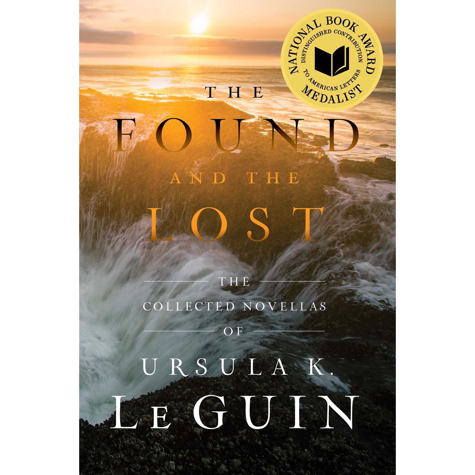 失物与归藏 厄休拉勒古恩小说集 The Found and the Lost The Collected Novellas of Ursula K Le Guin 英文原版 地海传奇