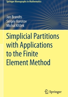 预订 Simplicial Partitions with Applications to the Finite Element Method