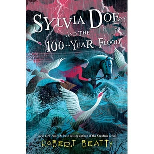 预订 西尔维娅·多伊和一百年一遇的洪水 冒险故事 英文  Sylvia Doe and the 100-Year Flood:9781368007580