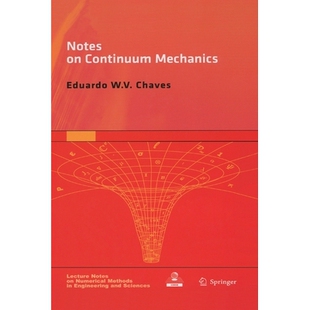 Notes on Continuum Mechanics 关于连续力学的注意事项 9789401778473