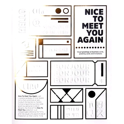 Nice To Meet You Again: Business cards, greeting cards and invitations 很高興再次見到你：名片，賀卡和邀請: 978988132034