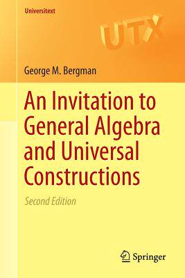 预订 An Invitation to General Algebra and Universal Constructions