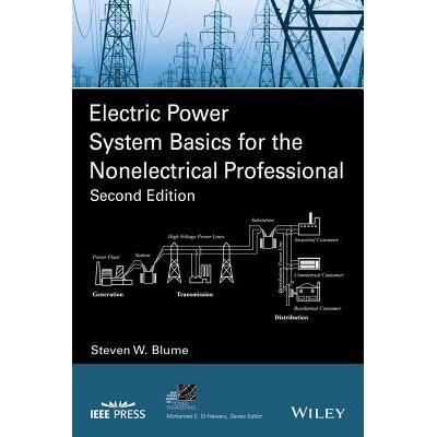 Electric Power System Basics For The Nonelectrical Professional, Second Edition 电力系统为基础的非电专业 第2版 97811191