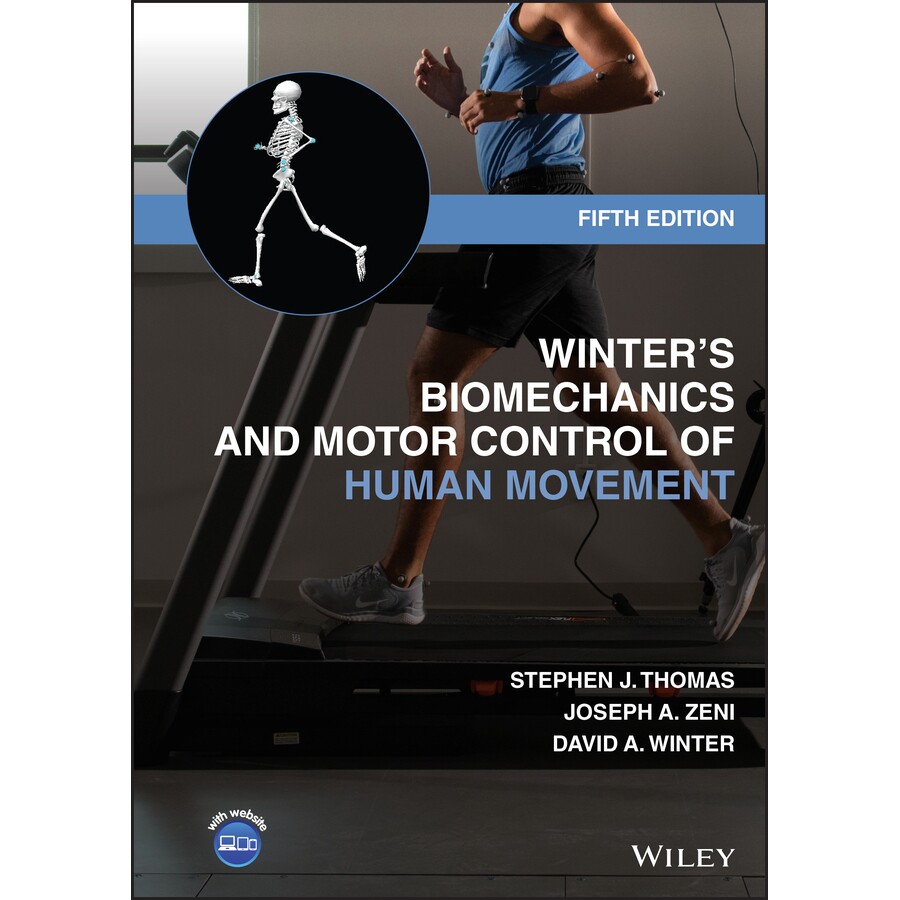 Winter’S Biomechanics And Motor Control Of Human Movement, Fifth Edition 温特的人体运动生物力学与运动控制 第5版 978111