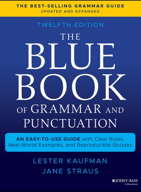 The Blue Book Of Grammar And Punctuation An Easy-To-Use Guide With Clear Rules, Real-World Examples, And Reproducible Q