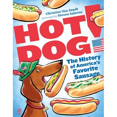 预订 热狗!:美国*的香肠的历史 美食烹饪科普 系列 英文版 Hot Dog!: The History of America's Favorite Sausage:978125038803