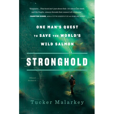 预订 据点 一人拯救全球野生鲑鱼 动物 自然动物 英文版 Stronghold:9781984801715
