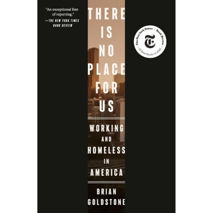 预售 无处容身 美国的劳动者与无家可归者 2026年普利策非虚构奖 Brian Goldstone 英文原版 Working and Homeless in America