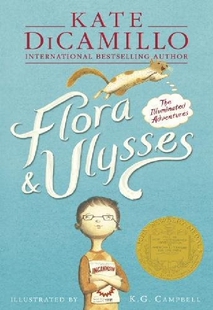 现货 英文原版 弗罗拉与松鼠侠 纽伯瑞金奖小说 Flora & Ulysses 凯特·迪卡米洛 Kate DiCamillo