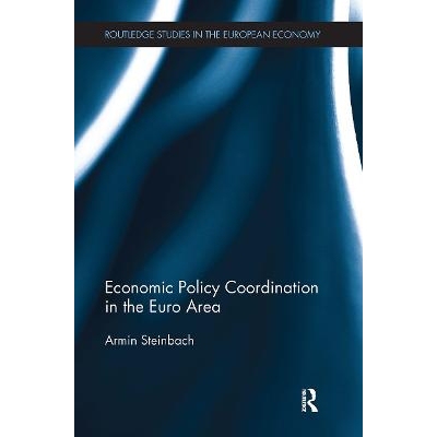 Economic Policy Coordination in the Euro Area 欧元区经济政策协调 9781032927848
