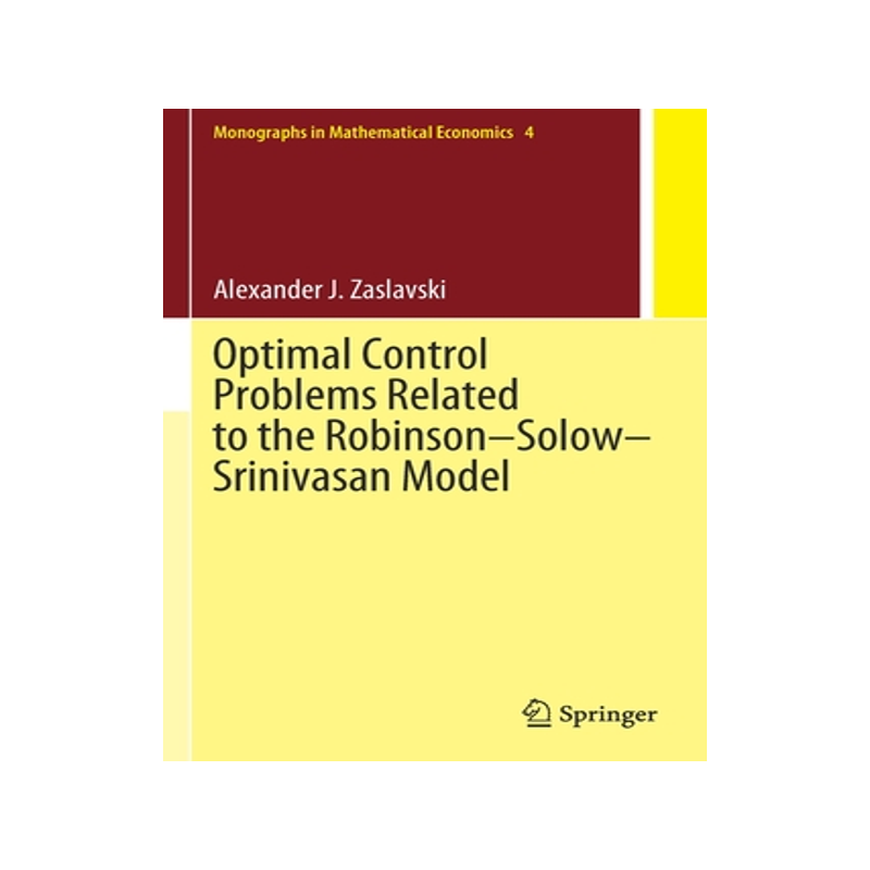 预订 Optimal Control Problems Related to the Robinson-Solow-Srinivasan Model