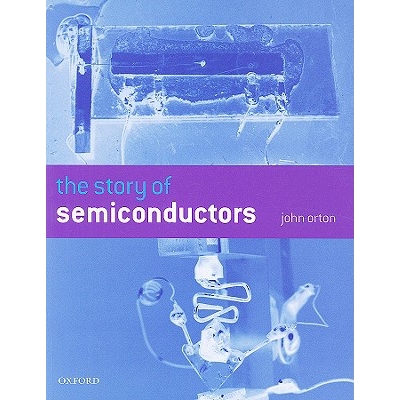 The Story of Semiconductors 半导体的故事 9780199559107