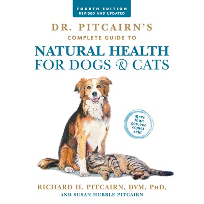 预订 皮特黑因博士：犬猫自然健康完整指南（第4版） 狗狗 宠物狗 狗狗养护 犬类 英文版 Dr. Pitcairn’s Complete Guide to Natu