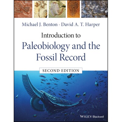 Introduction To Paleobiology And The Fossil Record, 2Nd Edition 古生物学与化石记录导论 第2版 9781119272854