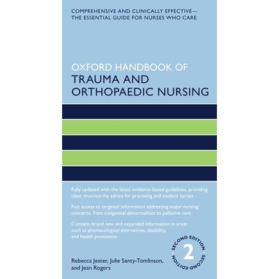 Oxford Handbook of Trauma and Orthopaedic Nursing 牛津创伤与骨科护理手册 9780198831839