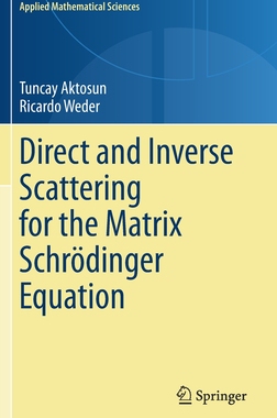 预订 Direct and Inverse Scattering for the Matrix Schrödinger Equation