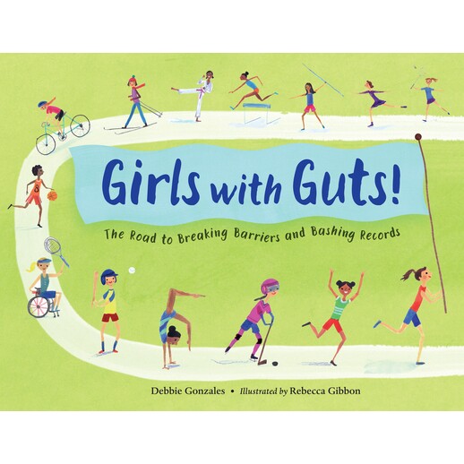 预订 有胆量的女孩!打破障碍、打破记录之路 女性主题 英文 Girls with Guts! The Road to Breaking Barriers and Bashing Rec
