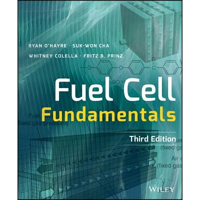 Fuel Cell Fundamentals, Third Edition 燃料电池基本原理 第3版 9781119113805
