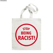 帆布包 设计师研习社 手提单肩 Racist 反种族歧视 Stop Being