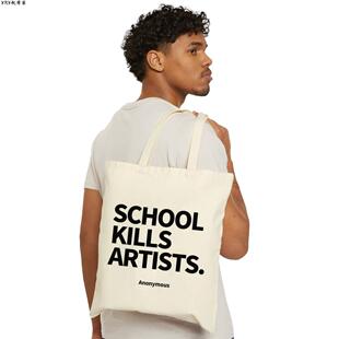 SCHOOL ARTISTS.帆布包好东西帆布袋定制大容量环保购物袋 KILLS