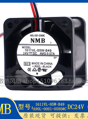 NMB A90L-0001-0580#B/C1611VL-05W-B49 4CM 24V发那科驱动器风扇
