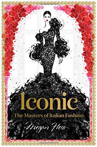 知名时尚插画师Megan Hess意大利时尚服装手绘插图Iconic: The Masters of Italian Fashion