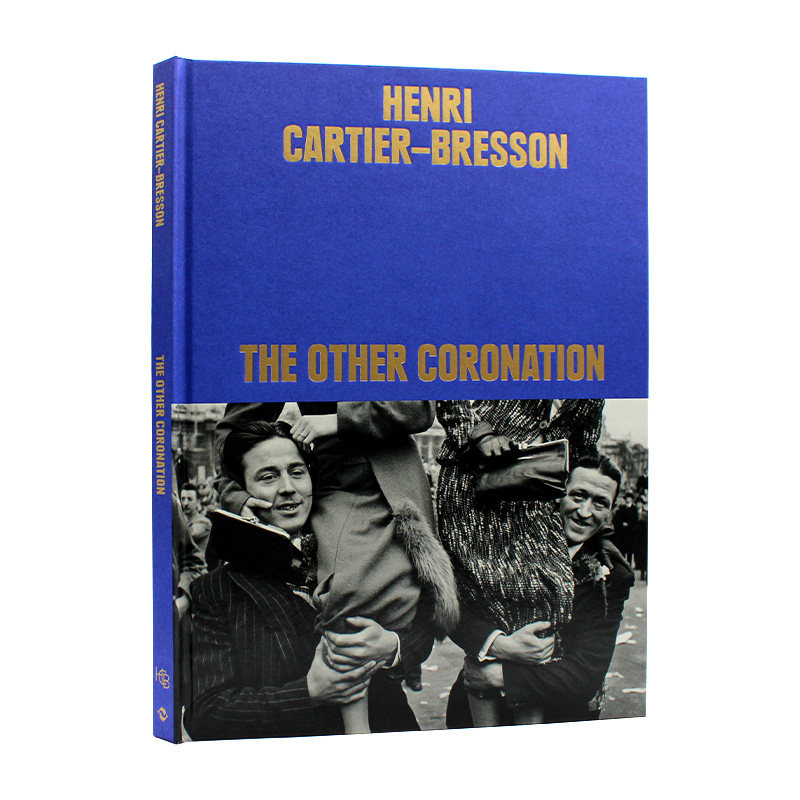 现货包邮 Henri Cartier-Bresson : The Other Coronation 利·卡蒂埃-布列松:加冕礼 摄影集 英文原版