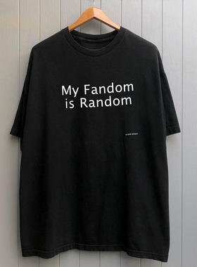My Fandom is Random字母印花短袖T恤男女简约纯棉圆领半袖上衣服