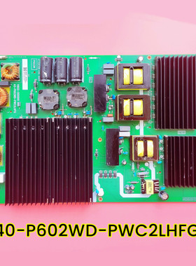 原装东芝  82P9 75R635C液晶电视电源板40-P602WD-PWC2LHFG