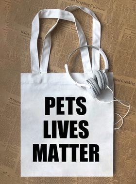 pets cats dogs lives matter宠物猫狗命贵动物保护字母帆布包