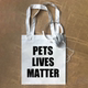 pets matter宠物猫狗命贵动物保护字母帆布包 lives cats dogs