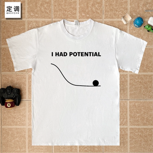 I Had Potential 挽救计划高司令电影周边同款字母衣服短袖纯棉t