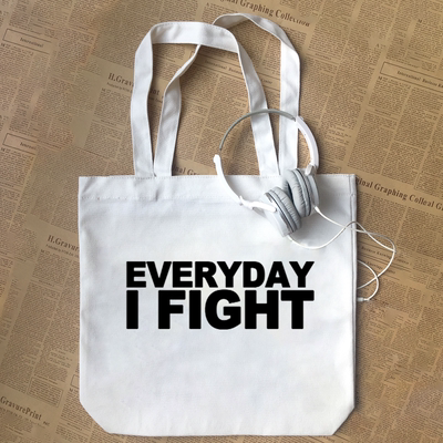 everyday i fight男女训练健身字母印花撸铁纯棉帆布包手提袋